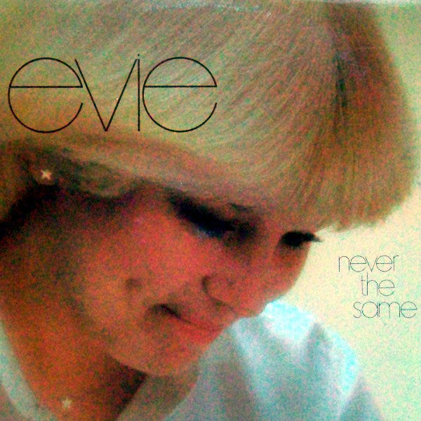 Evie ‎– Never The Same - 1979 - Gospel, Ballad, Folk (vinyl)