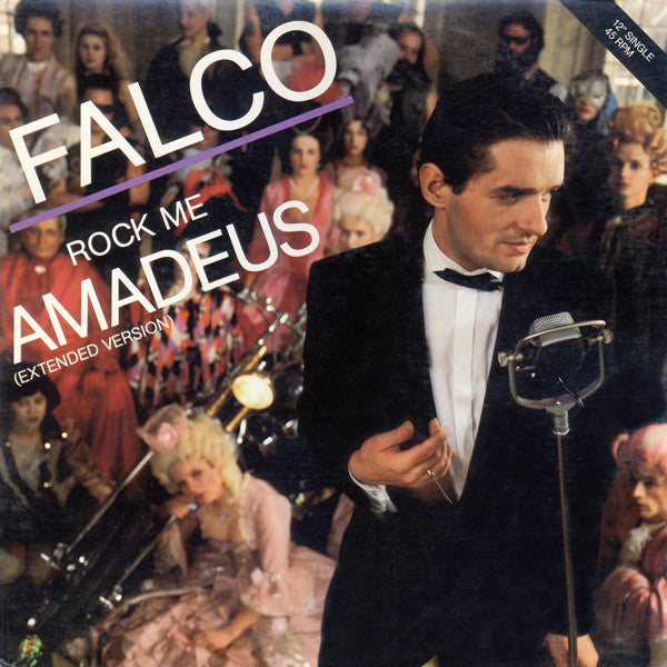 Falco ‎– Rock Me Amadeus (Extended Version)  1985 - Synth-pop ( Vinyl, 12", 45 RPM )