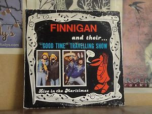 Finnigan ‎– Finnigan And Their Good Time Travelling Show Live In The Maritimes - Music /Comedy (Vinyl)