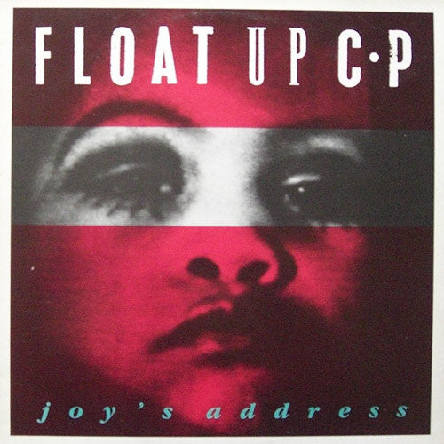 Float Up CP ‎– Joy's Address -1984  Future Jazz, Experimental -Vinyl, 12", Single