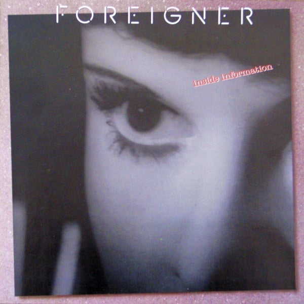 Foreigner Inside Information -1987 Rock, Arena Rock (vinyl) mint with sleeve