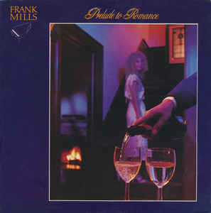 Frank Mills ‎– Prelude To Romance - 1981-  Jazz, Pop, Folk, (vinyl)