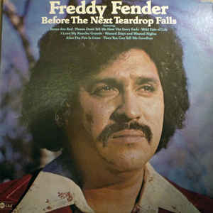 Freddy Fender ‎– Before The Next Teardrop Falls - 1974 Country (vinyl)