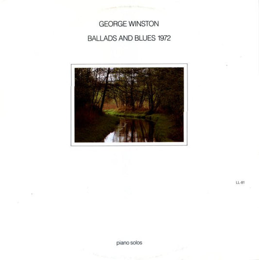 George Winston ‎– Ballads And Blues 1972 - Ragtime, Contemporary Jazz (Vinyl)