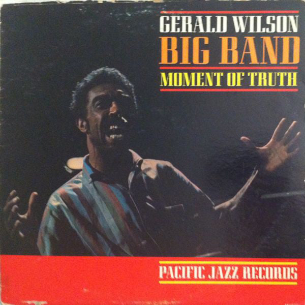 Gerald Wilson Big Band ‎– Moment Of Truth -1962 Jazz (vinyl)