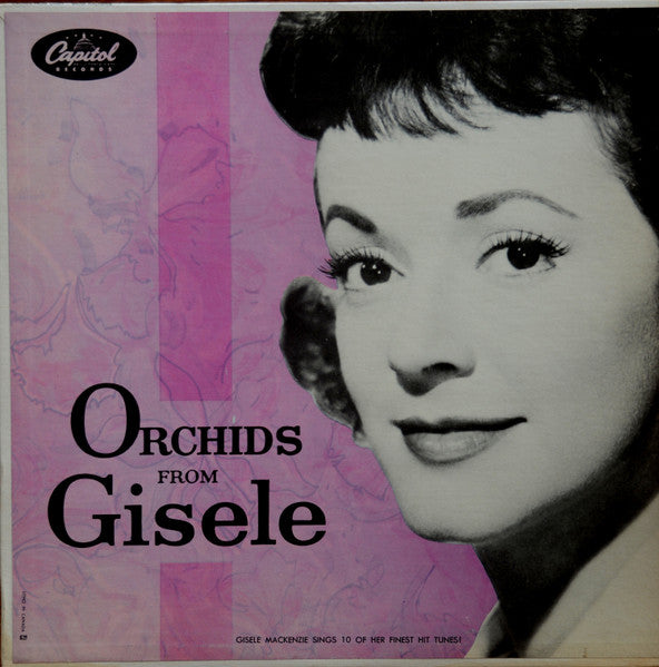 Gisele MacKenzie – Orchids From Gisele - 1958 Jazz , Pop (rare vinyl)