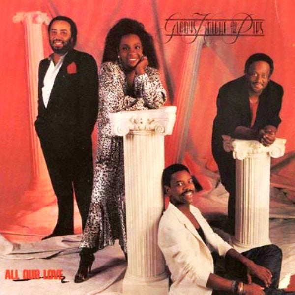 Gladys Knight And The Pips ‎– All Our Love -1987- Funk / Soul , Rhythm & Blues (vinyl)