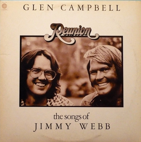 Glen Campbell – Reunion: The Songs Of Jimmy Webb - 1974-Country Rock, Pop Rock, Soft Rock (vinyl)