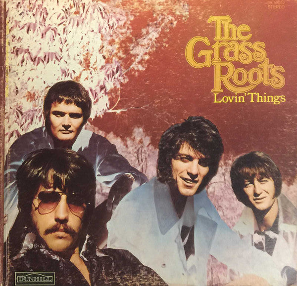 Grass Roots ‎– Lovin' Things - 1969-Folk Rock, Pop Rock, Psychedelic Rock (vinyl)
