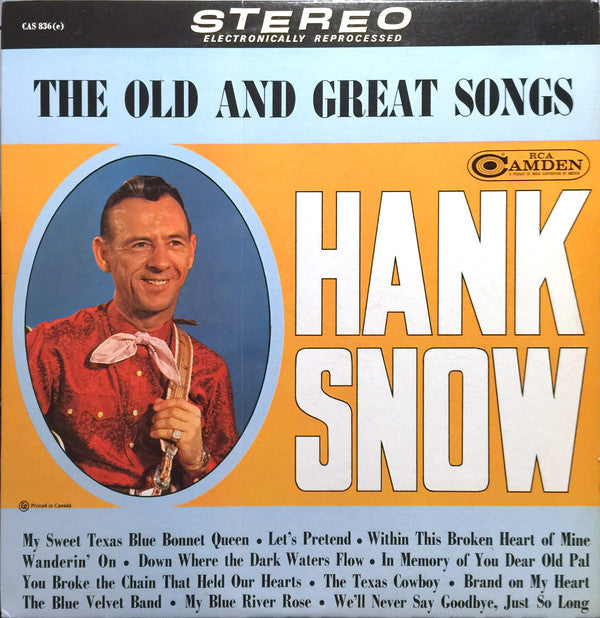 Hank Snow ‎– The Old And Great Songs - 1964- Folk, World, & Country (Vinyl)