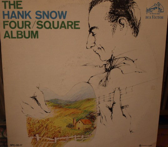 Hank Snow ‎– The Hank Snow Four/Square Album -1962- Folk, World, & Country (vinyl)