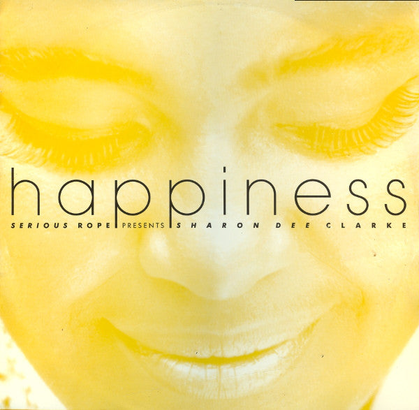 Serious Rope Presents Sharon Dee Clarke ‎– Happiness -1983- Electronic - UK Vinyl