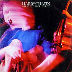 Harry Chapin ‎– Greatest Stories - Live ( 2 lps ) (clearance vinyl) 1 Record of a 2 Record set