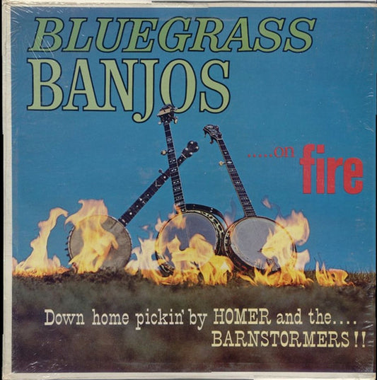 Homer And The Barnstormers ‎– Bluegrass Banjos On Fire - 1964- Folk, Bluegrass (vinyl)