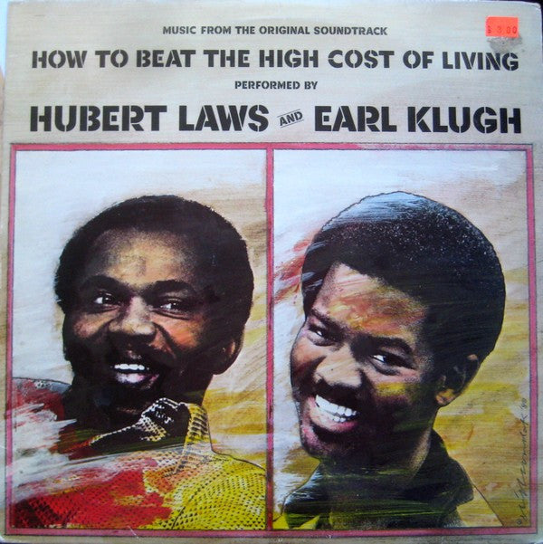 Hubert Laws And Earl Klugh ‎– (Music From The Original Soundtrack) How To Beat The High Cost Of Living