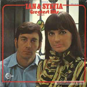 Ian & Sylvia ‎– Greatest Hits Volume 2 - 1971 - Folk, World, & Country (2 Vinyl lps)