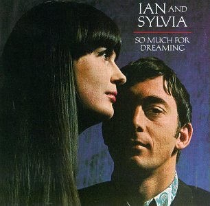 Ian & Sylvia ‎– So Much For Dreaming -1967-Folk, World, & Country (vinyl)