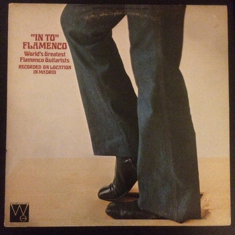 "In To" Flamenco -Various Flamenco artists ,  Latin, Folk, World (vinyl)
