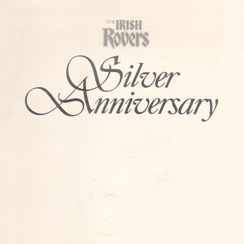 Irish Rovers,  Silver Anniversary -1986 - 2lps- Celtic, Folk ( New Vinyl ) embossed white cover - Sealed
