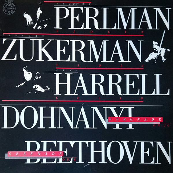 Itzhak Perlman, Pinchas Zukerman, Lynn Harrell - Dohnányi* / Beethoven* ‎– Serenade, Op. 10 / Serenade, Op. 8 - 1979- Classical (vinyl)