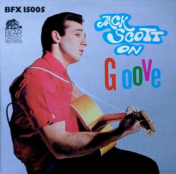 Jack Scott ‎– Jack Scott On Groove -1980- Rock & Roll (West German Import Vinyl)