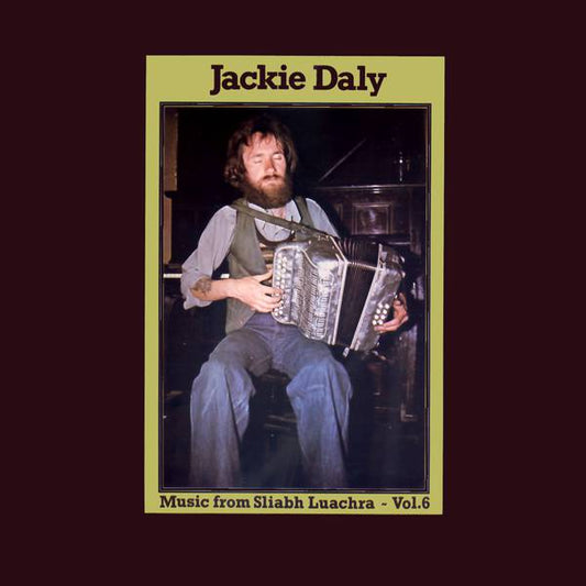 Jackie Daly ‎– Music From Sliabh Luachra - Vol 6 -1977-  Folk, World, & Country (Rare Vinyl)