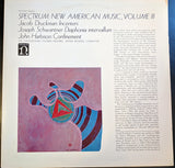 Jacob Druckman / Joseph Schwantner / John Harbison ‎– Spectrum: New American Music Volume III - Classical (Vinyl)