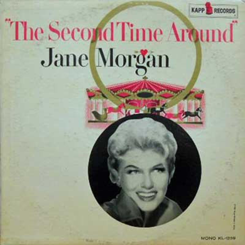Jane Morgan ‎– The Second Time Around -1961 - Jazz Vocal (Vinyl)