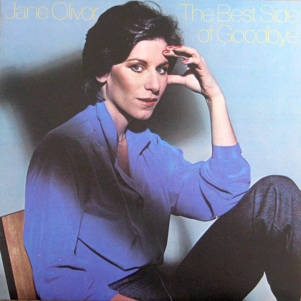 Jane Olivor ‎– The Best Side Of Goodbye - 1980-Music Hall, Ballad (vinyl)