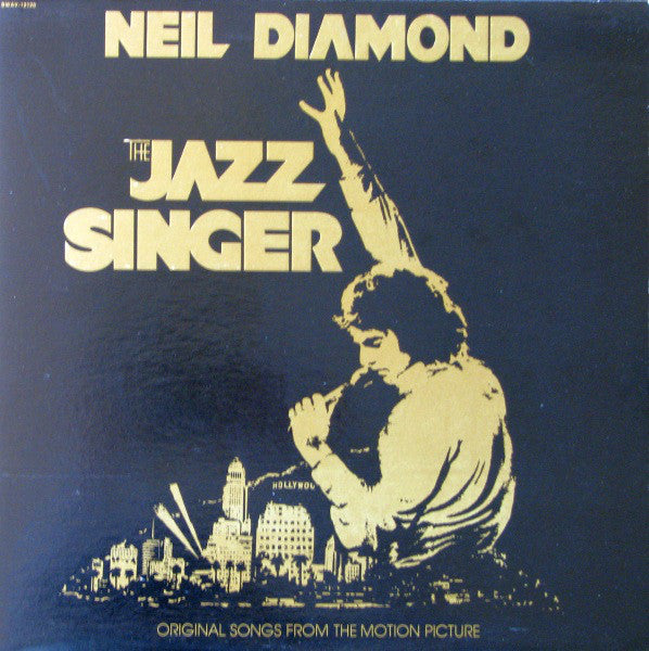 Neil Diamond ‎– The Jazz Singer (Original Songs From The Motion Picture) 1980- Folk Rock, Soft Rock, Soundtrack (Vinyl)