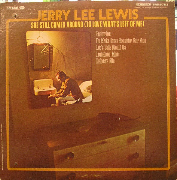 Jerry Lee Lewis ‎– She Still Comes Around (To Love What's Left Of Me) -1969- Folk , Country (vinyl)