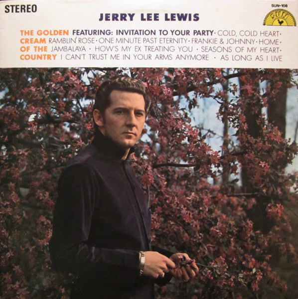 Jerry Lee Lewis ‎– The Golden Cream Of The Country -1969- (Sun Records)