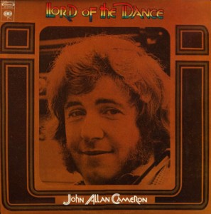 John Allan Cameron ‎– Lord Of The Dance 1972 folk