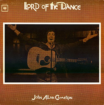 John Allan Cameron ‎– Lord Of The Dance 1972 folk (Viny)