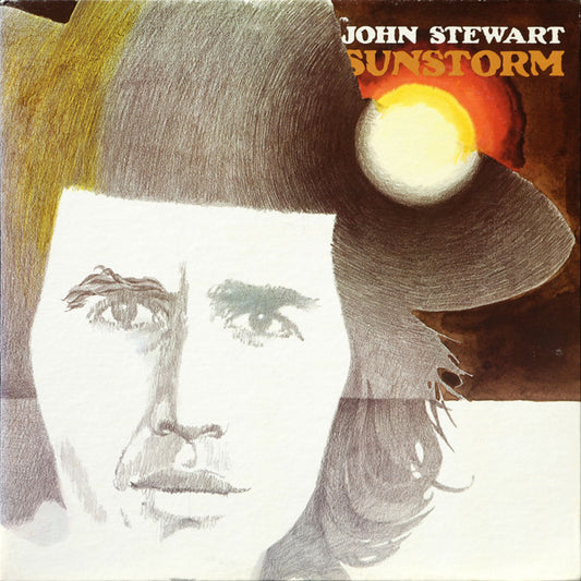 John Stewart ‎– Sunstorm - 1972-  Folk Rock, Country Rock (vinyl)