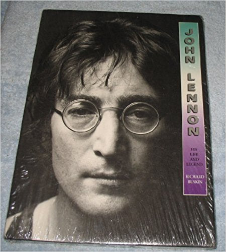 John Lennon: His Life and Legend Hardcover (Richard Buskin) – Jun 1 1993 (USED VG +HARDCOVER)