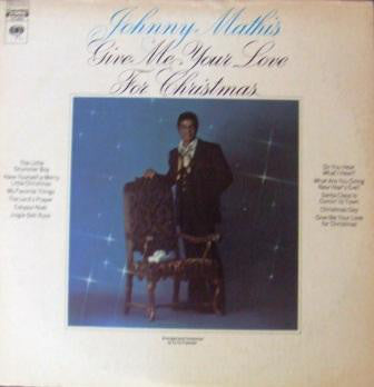 Johnny Mathis ‎– Give Me Your Love For Christmas -1969 Pop Vocal, Christmas (vinyl)