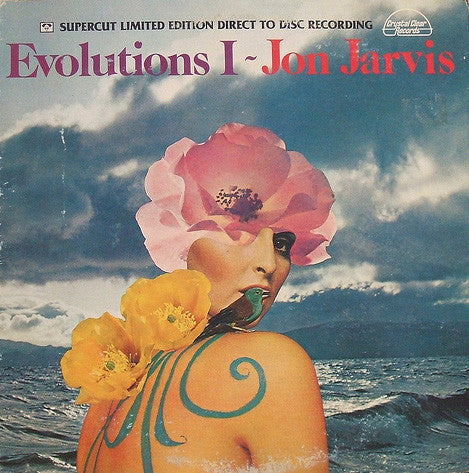 Jon Jarvis ‎ Evolutions 1978-  Free Improvisation Jazz - Supercut Limited Edition. Direct To Disc Recording