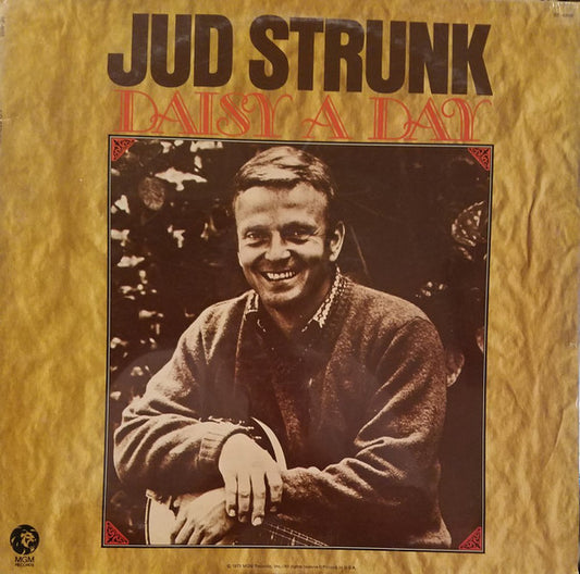Jud Strunk ‎– Daisy A Day - 1973-Country, Folk (vinyl)
