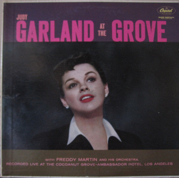 Judy Garland with Freddy Martin And His Orchestra ‎– At The Grove -1959 - Jazz (vinyl)