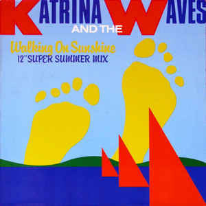 Katrina And The Waves ‎– Walking On Sunshine - 1985 -Rock & Roll, - Vinyl, 12", 45 RPM