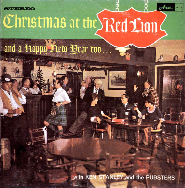 Ken Stanley And The Pubsters ‎– Christmas At The Red Lion and a Happy New Year too... - Jazz , Folk (vinyl)