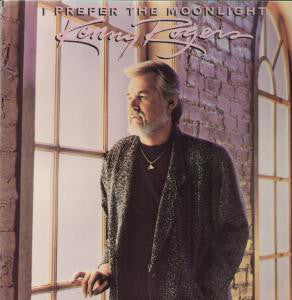 Kenny Rogers ‎– I Prefer The Moonlight - 1987- Pop (vinyl)