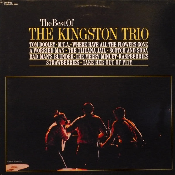 Kingston Trio ‎– The Best Of The Kingston Trio -1981- Re issue - Folk, Vocal Pop (vinyl)