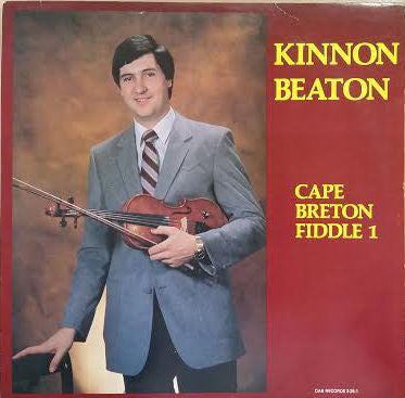 Kinnon Beaton ‎– Cape Breton Fiddle 1 - 1982- Folk, World, maritime, fiddle (vinyl)