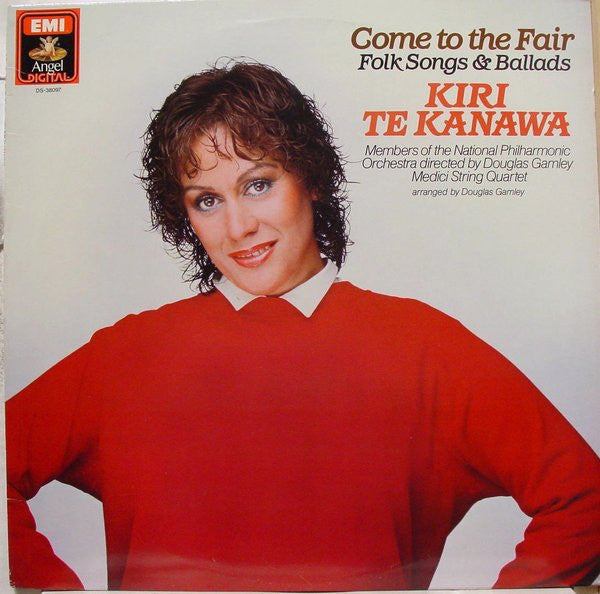 Kiri Te Kanawa ‎– Come To The Fair -1984- Folk, World, & Country Ballad (vinyl)
