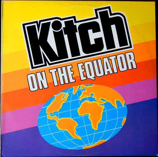 Kitch ‎– Kitch On The Equator - 1986 -  Calypso Reggae, Soca ( vinyl)