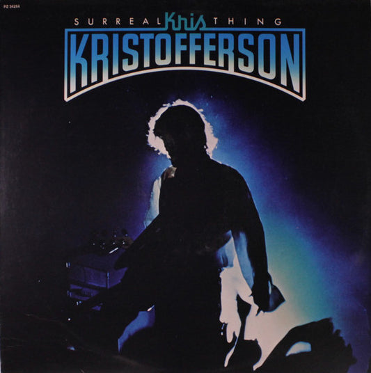 Kris Kristofferson – Surreal Thing - Folk Rock, Folk 1976 (Vinyl)