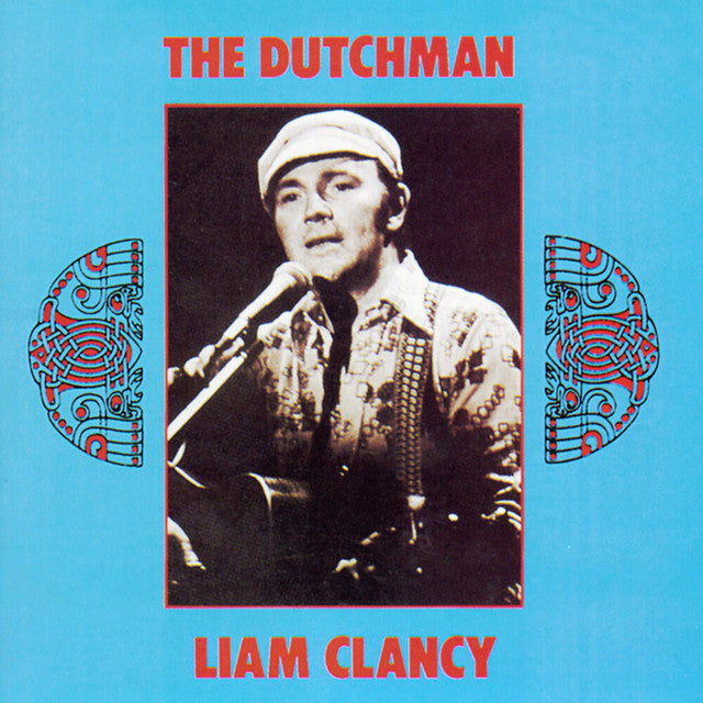 Liam Clancy – The Dutchman - 1982-Folk, World, & Country Celtic (Vinyl)