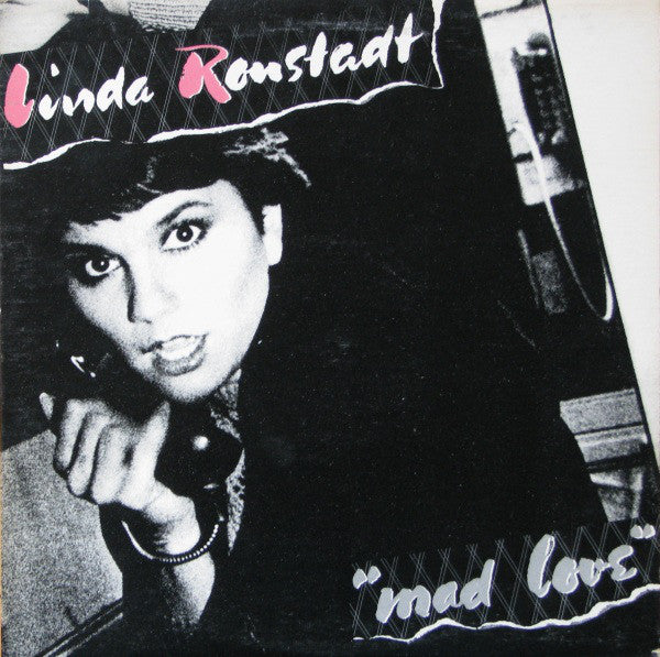 Linda Ronstadt ‎– Mad Love -1980 Country Rock, Soft Rock (clearance vinyl) Overstocked